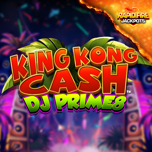 Play King Kong Cash DJ Prime8 Rapid Fire online - Blueprint Gaming - Black Dragon Lab