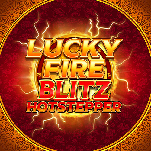 Play Lucky Fire Blitz Hotstepper online - Blueprint Gaming - Black Dragon Lab