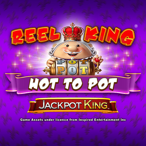 Play Reel King® Hot to Pot Jackpot King online - Blueprint Gaming - Black Dragon Lab