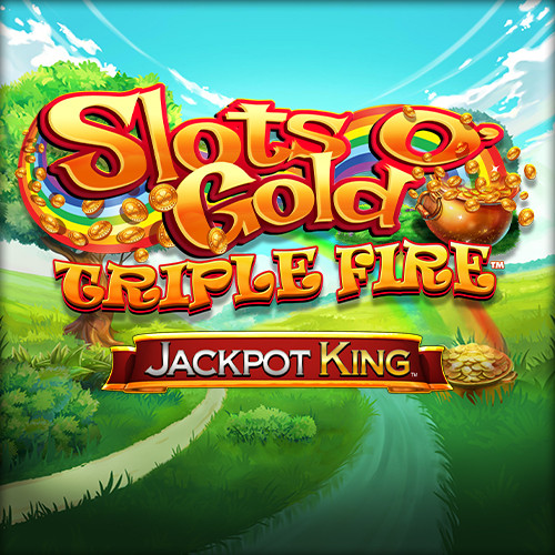 Play Slots O' Gold Triple Fire Jackpot King online - Blueprint Gaming - Black Dragon Lab