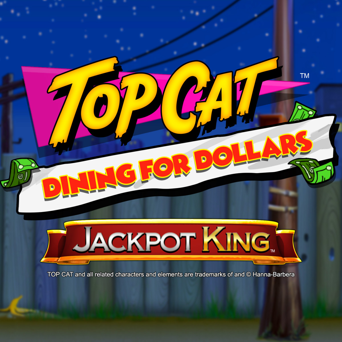 Play Top Cat Dining For Dollars Jackpot King online - Blueprint Gaming - Black Dragon Lab