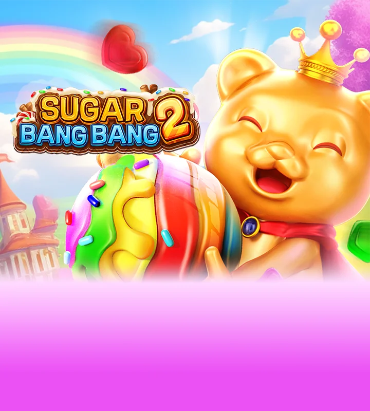 Play SUGAR BANG BANG 2 online - FA CHAI Gaming - Black Dragon Lab