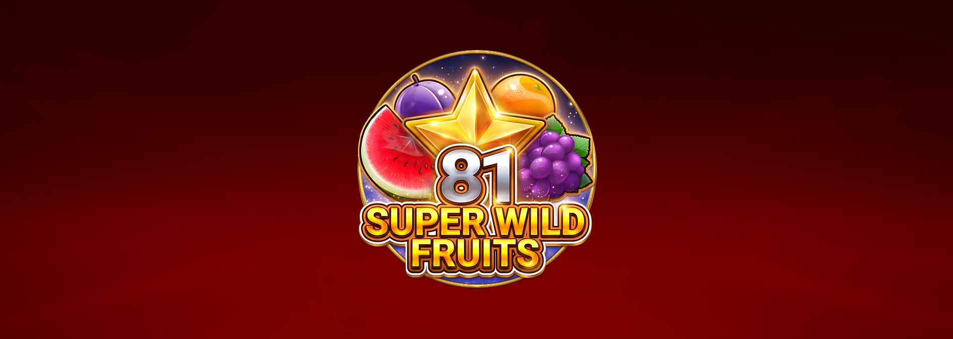 Play 81 Super Wild Fruits online - Spinomenal - Black Dragon Lab